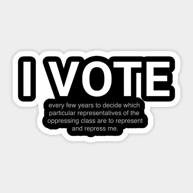 I VOTE Sticker by Fushiznick